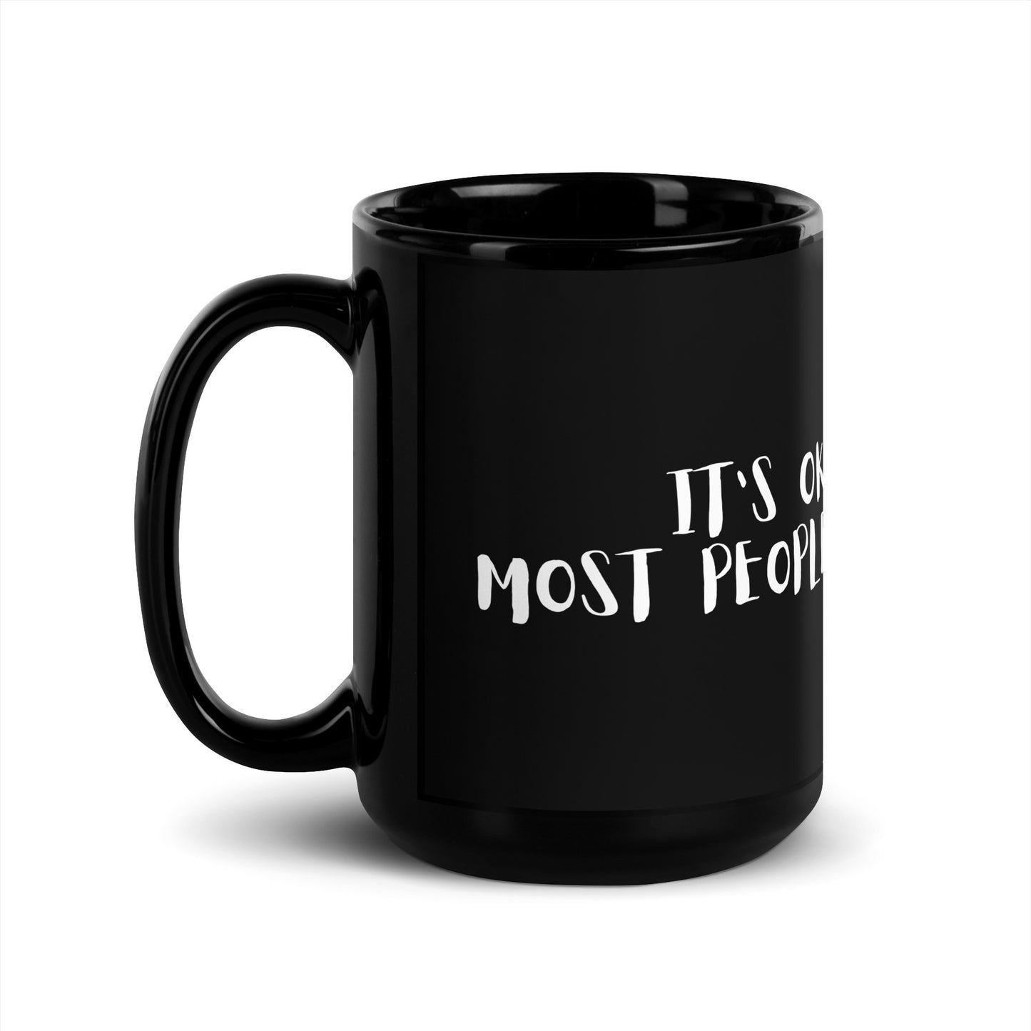 It's Okay To Fail- Black Glossy Mug