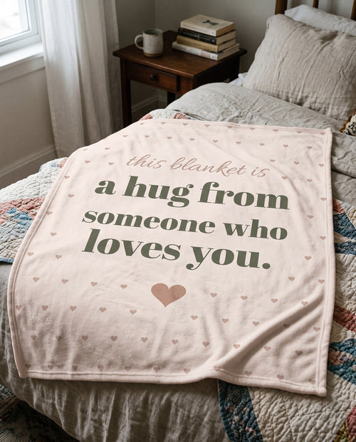 This Blanket Is a Hug Throw