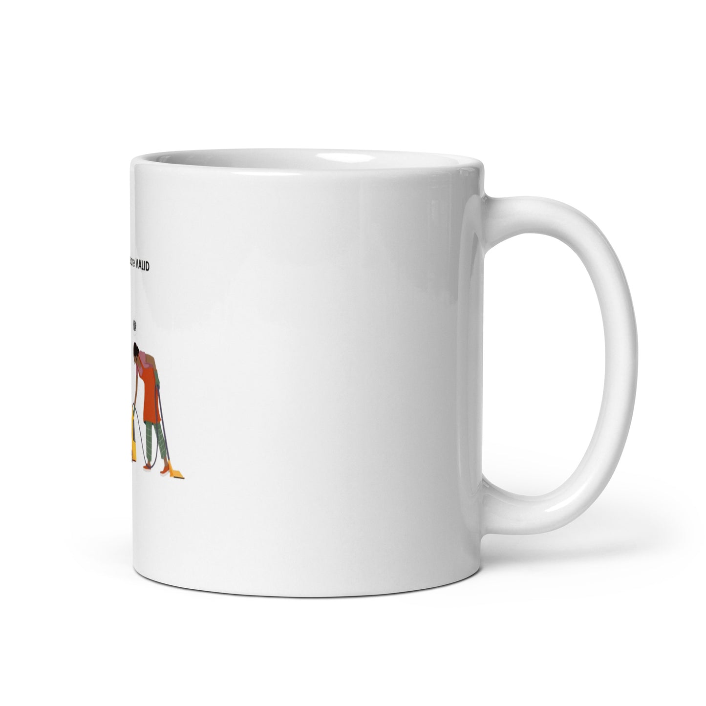 Your Struggles are Valid- White Glossy Mug