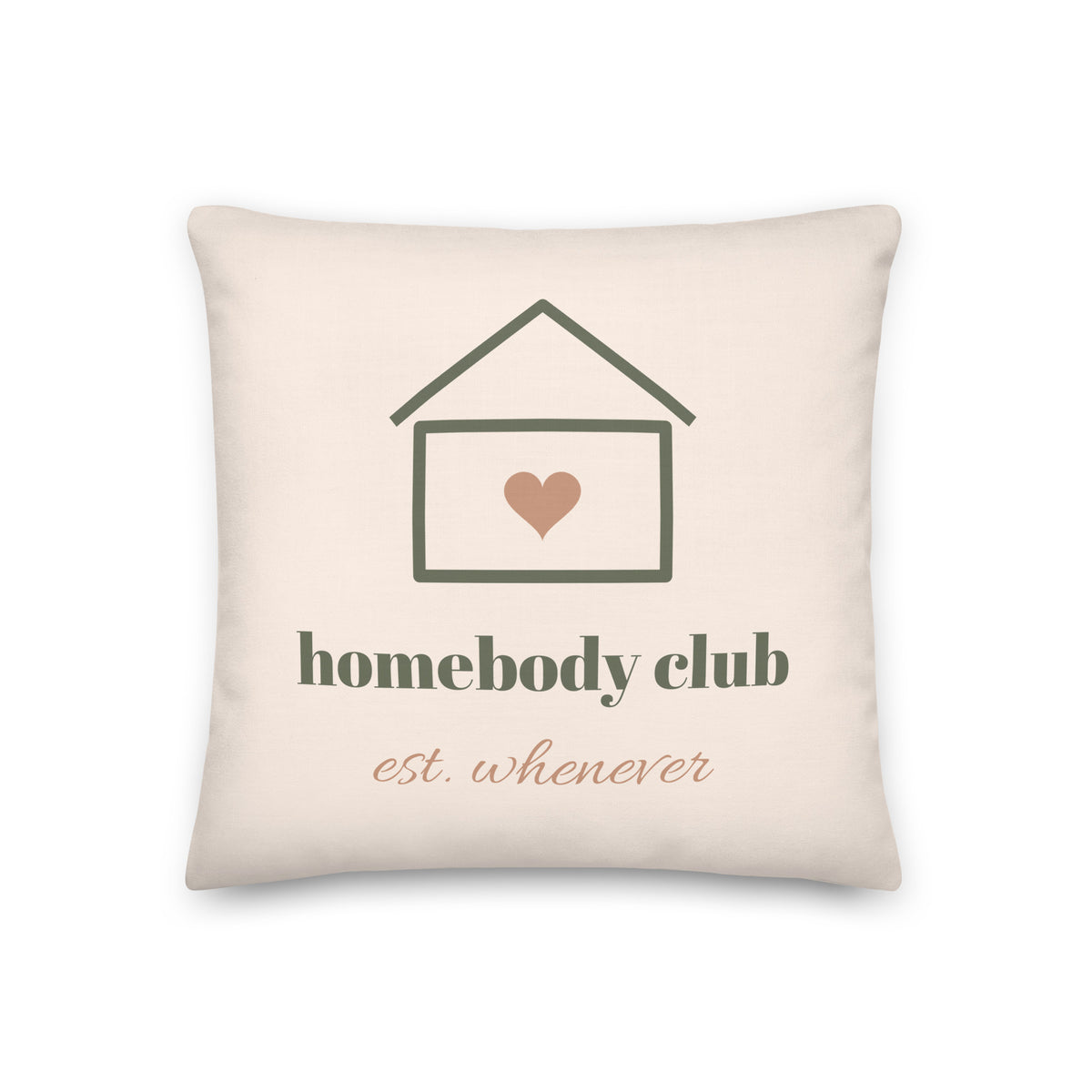 Homebody Club Pillow, 18 x 18 in, front: a small house with a heart, homebody club, est. whenever