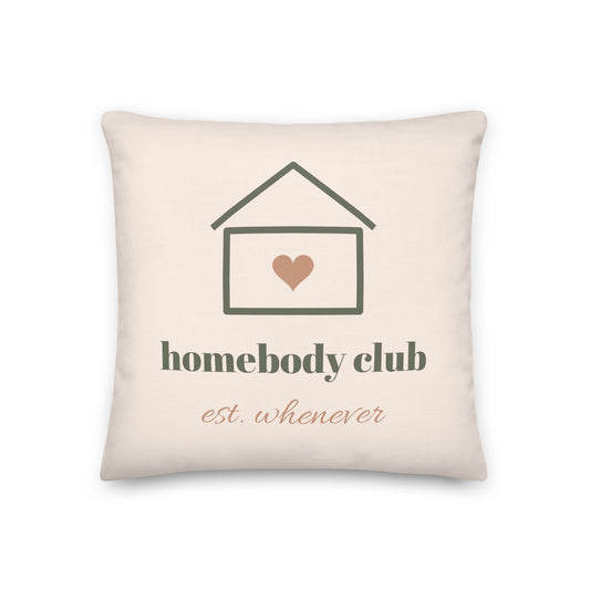 Homebody Club Pillow, 18 x 18 in, front: a small house with a heart, homebody club, est. whenever