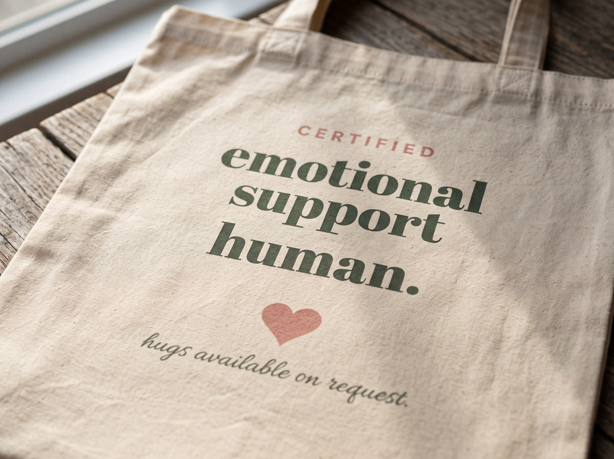 Emotional Support Human Tote, the print up close