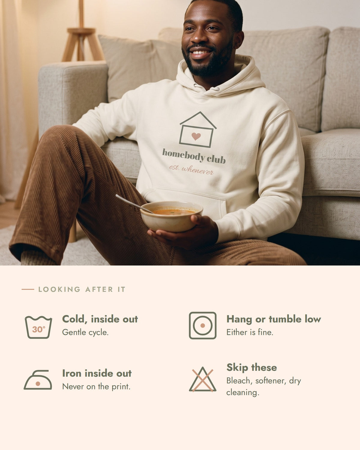 Homebody Club Hoodie, care, wash cold inside out, hang dry or tumble low, iron inside out