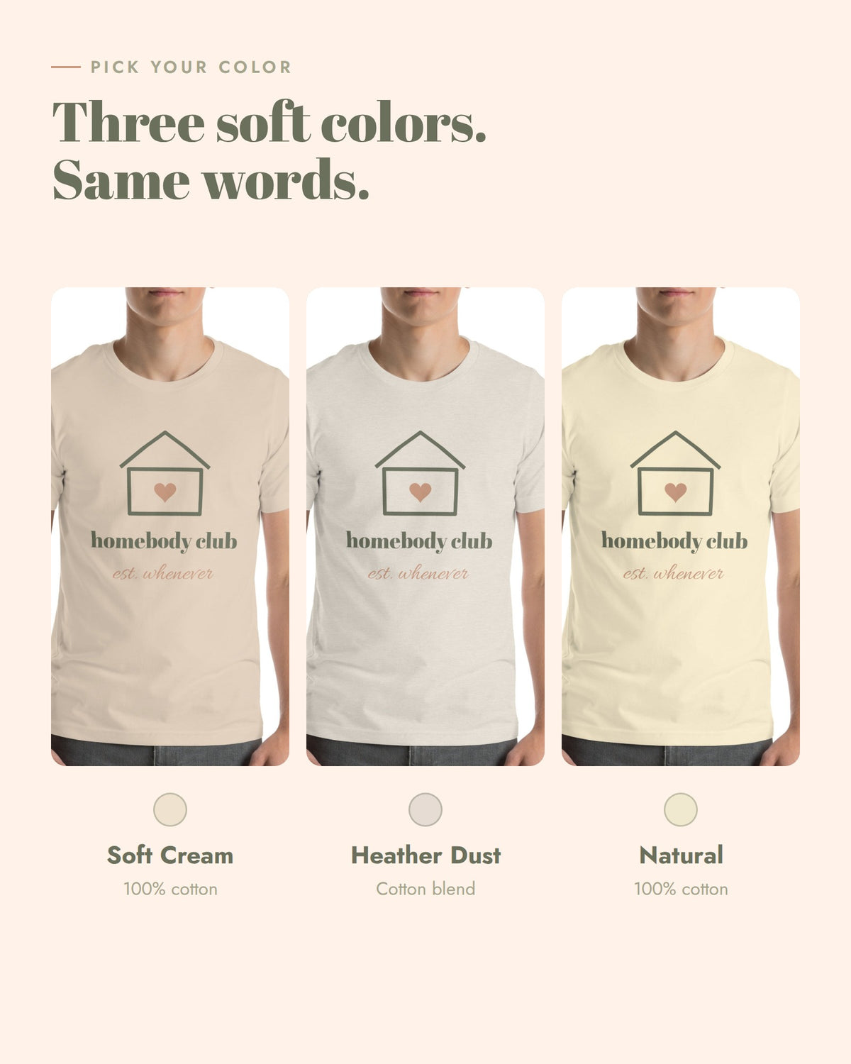 Homebody Club Tee, three colors, Soft Cream, Heather Dust and Natural