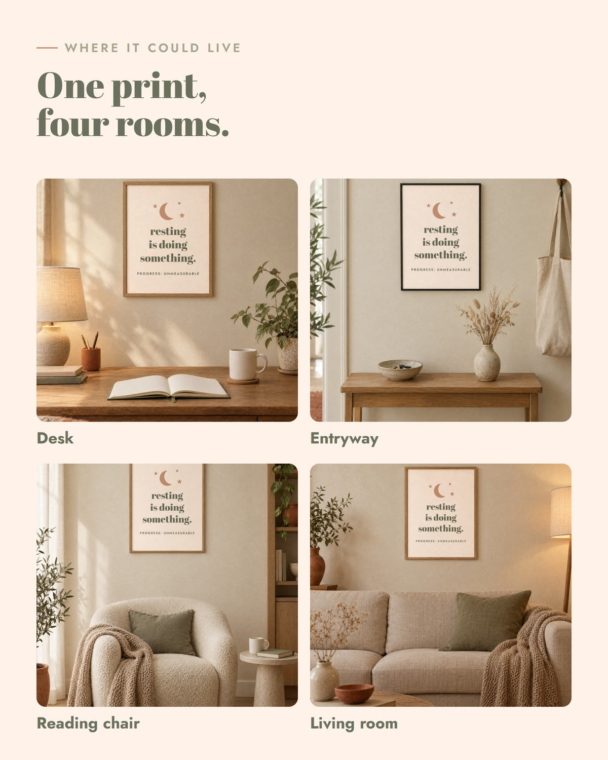 Resting Is Doing Something Print, framed in four rooms: desk, entryway, reading chair, living room