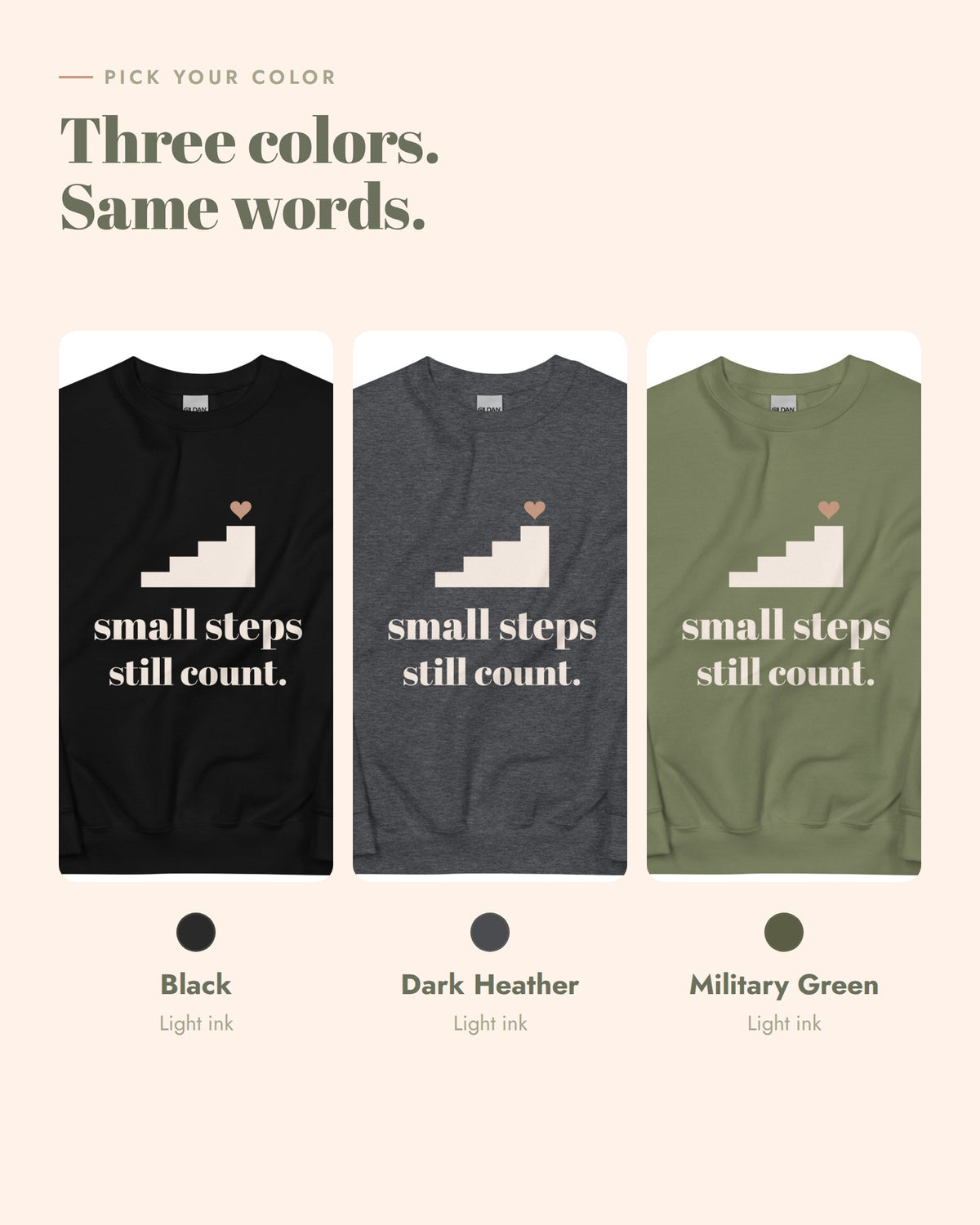 Small Steps Still Count Crewneck, Black, Dark Heather, Military Green