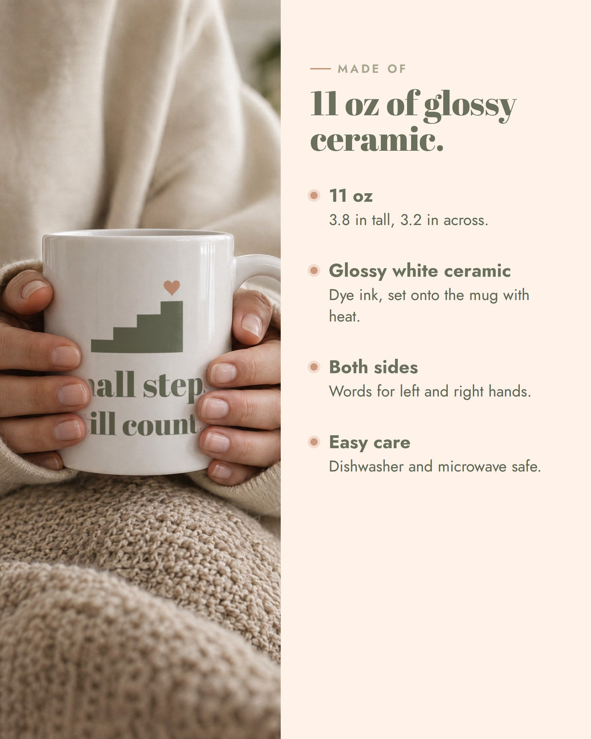 Small Steps Still Count Mug, 11 oz glossy white ceramic, 3.8 in tall, 3.2 in across, printed on both sides, dishwasher and microwave safe