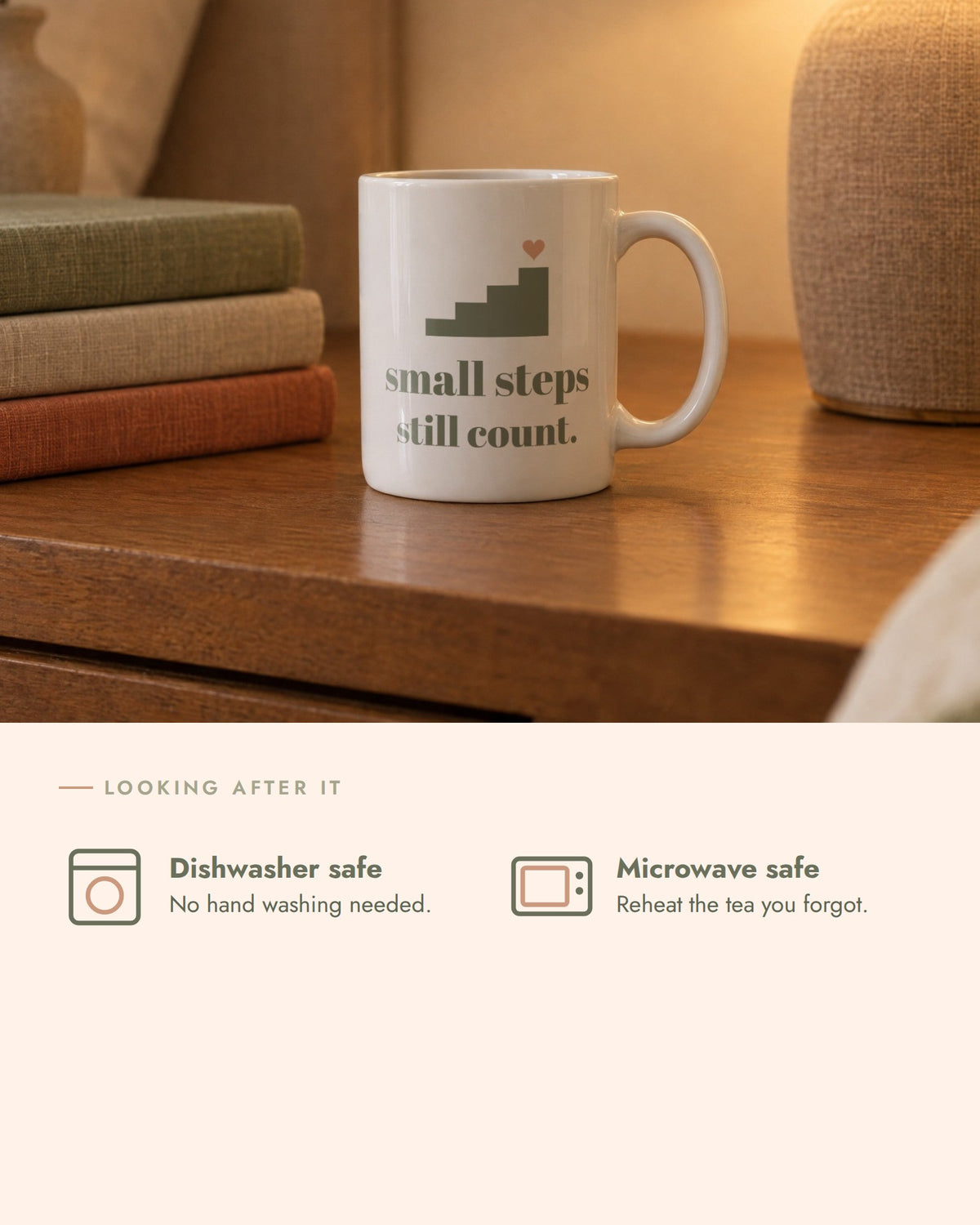 Small Steps Still Count Mug, care, dishwasher safe and microwave safe