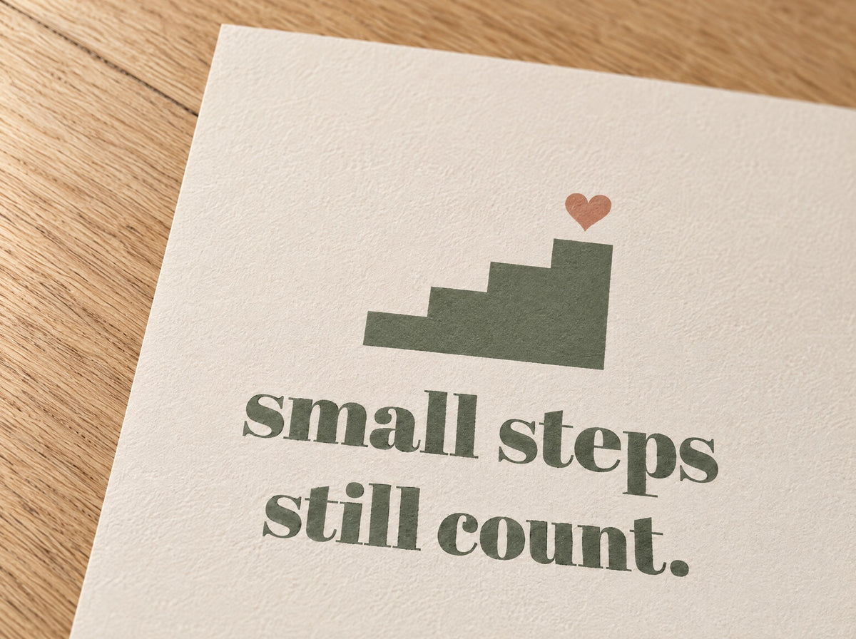 Small Steps Still Count Print, the print up close