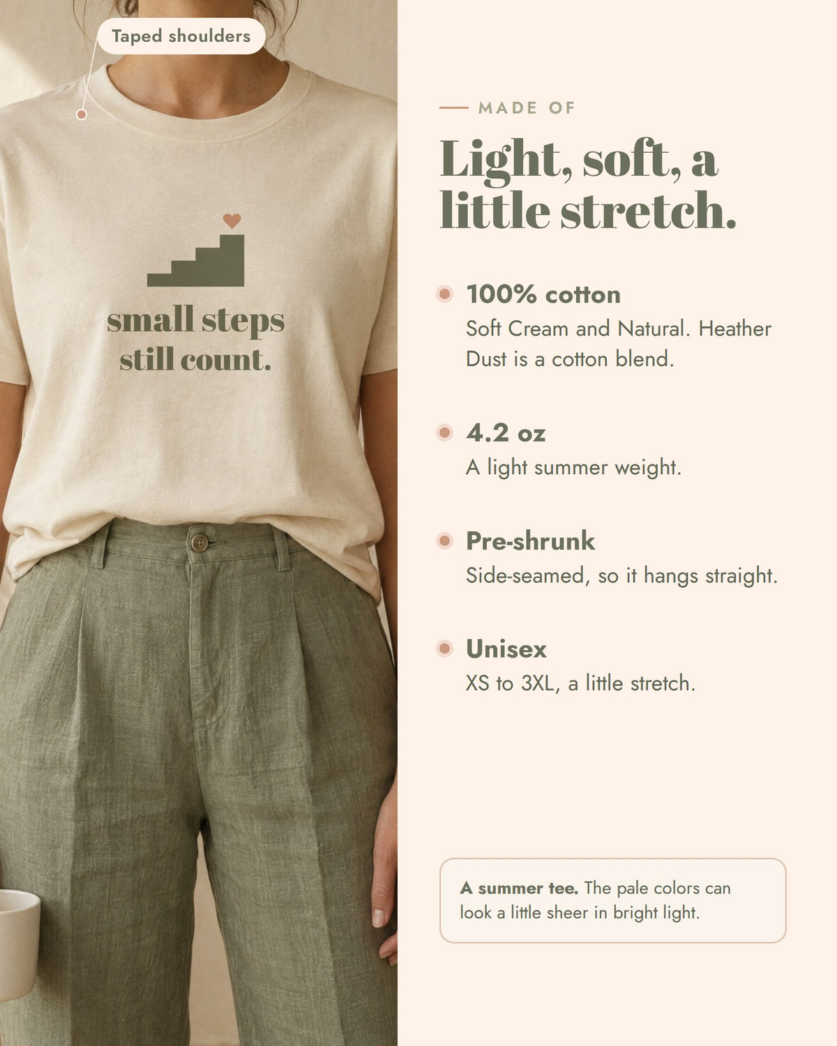 Small Steps Still Count Tee, made of 100% cotton in Soft Cream and Natural, 4.2 oz, pre-shrunk, taped shoulders