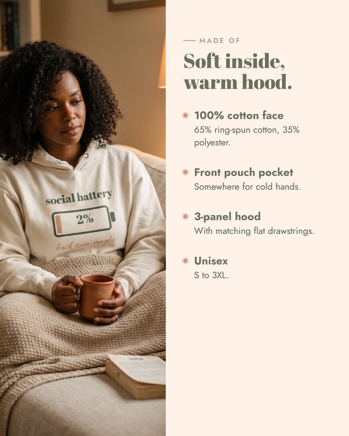 Social Battery Hoodie, 100% cotton face, 65% ring-spun cotton and 35% polyester, front pouch pocket, 3-panel hood