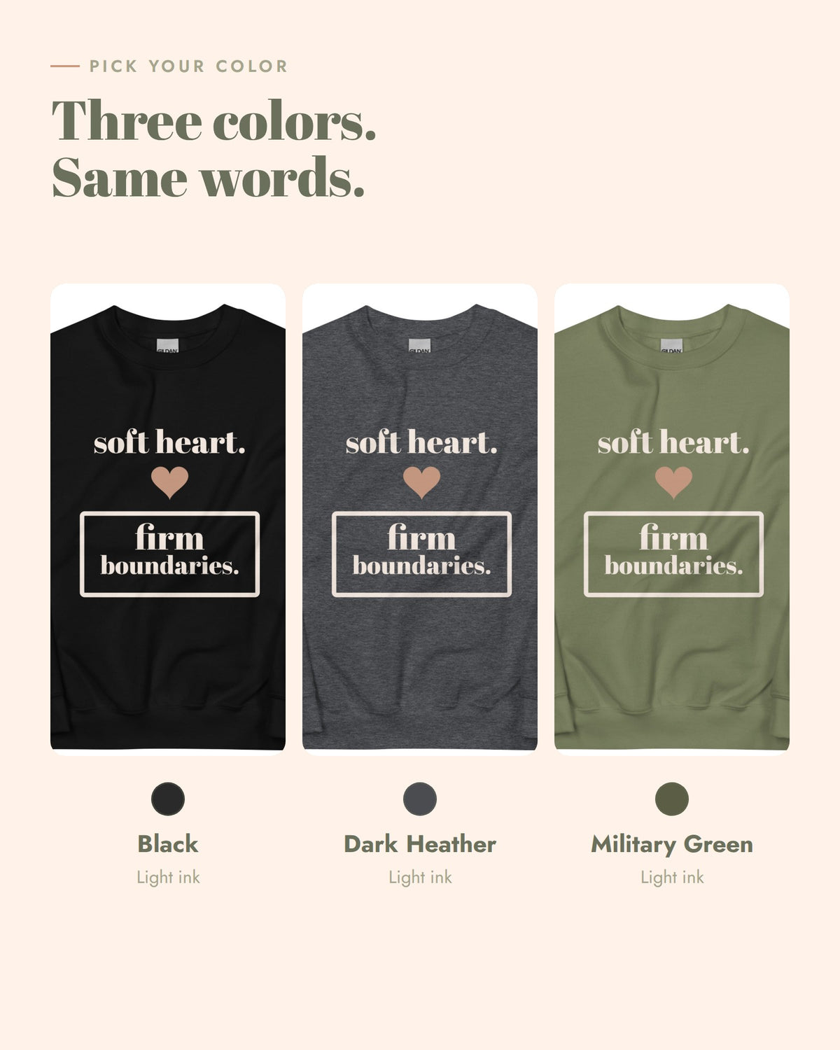 Soft Heart, Firm Boundaries Crewneck, Black, Dark Heather, Military Green