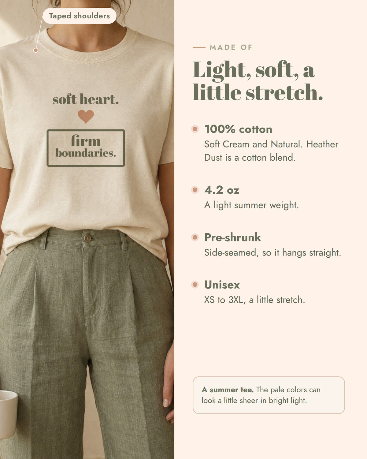 Soft Heart, Firm Boundaries Tee, made of 100% cotton in Soft Cream and Natural, 4.2 oz, pre-shrunk, taped shoulders