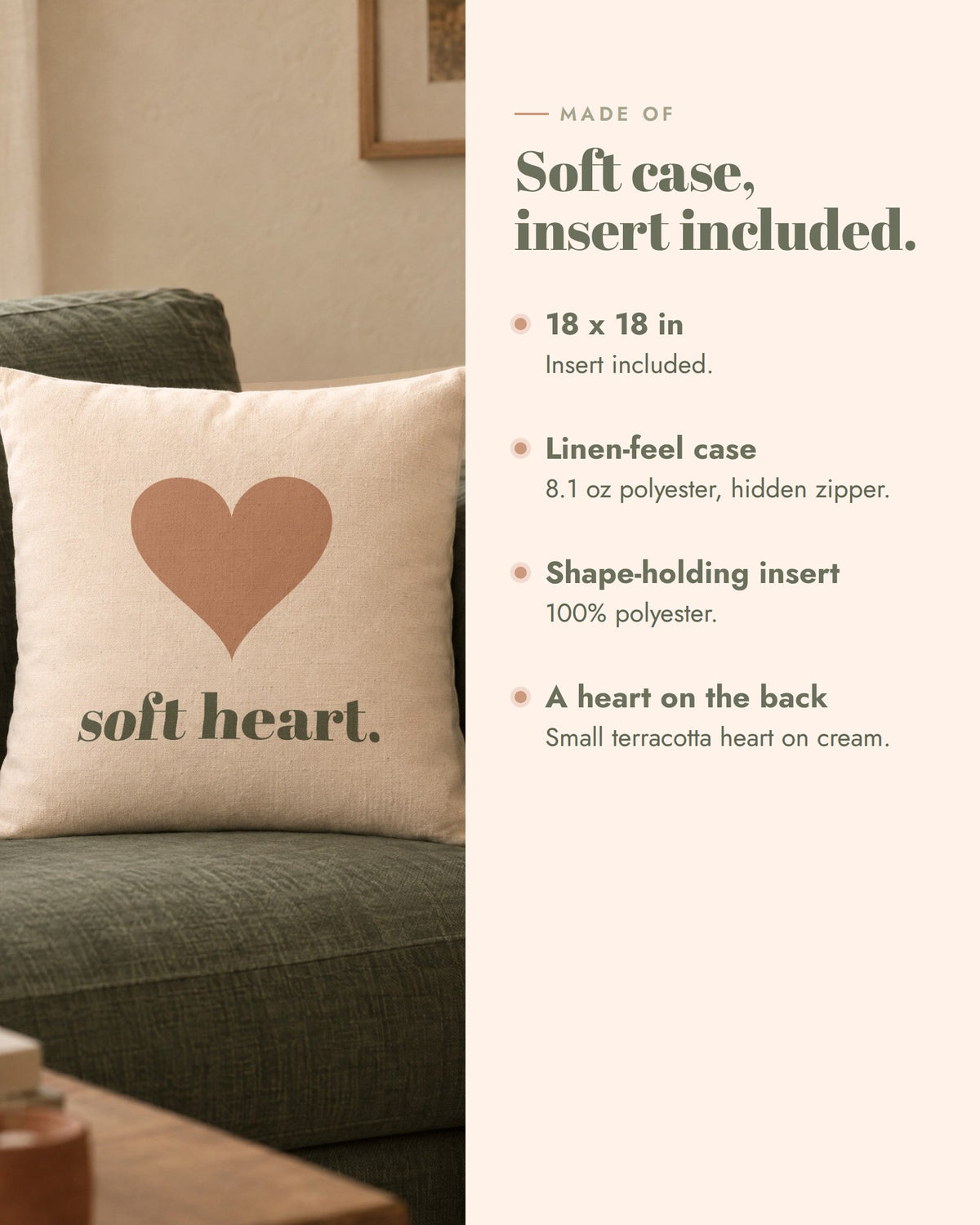 Soft Heart Pillow, 18 x 18 in, linen-feel polyester case with hidden zipper, shape-holding insert included