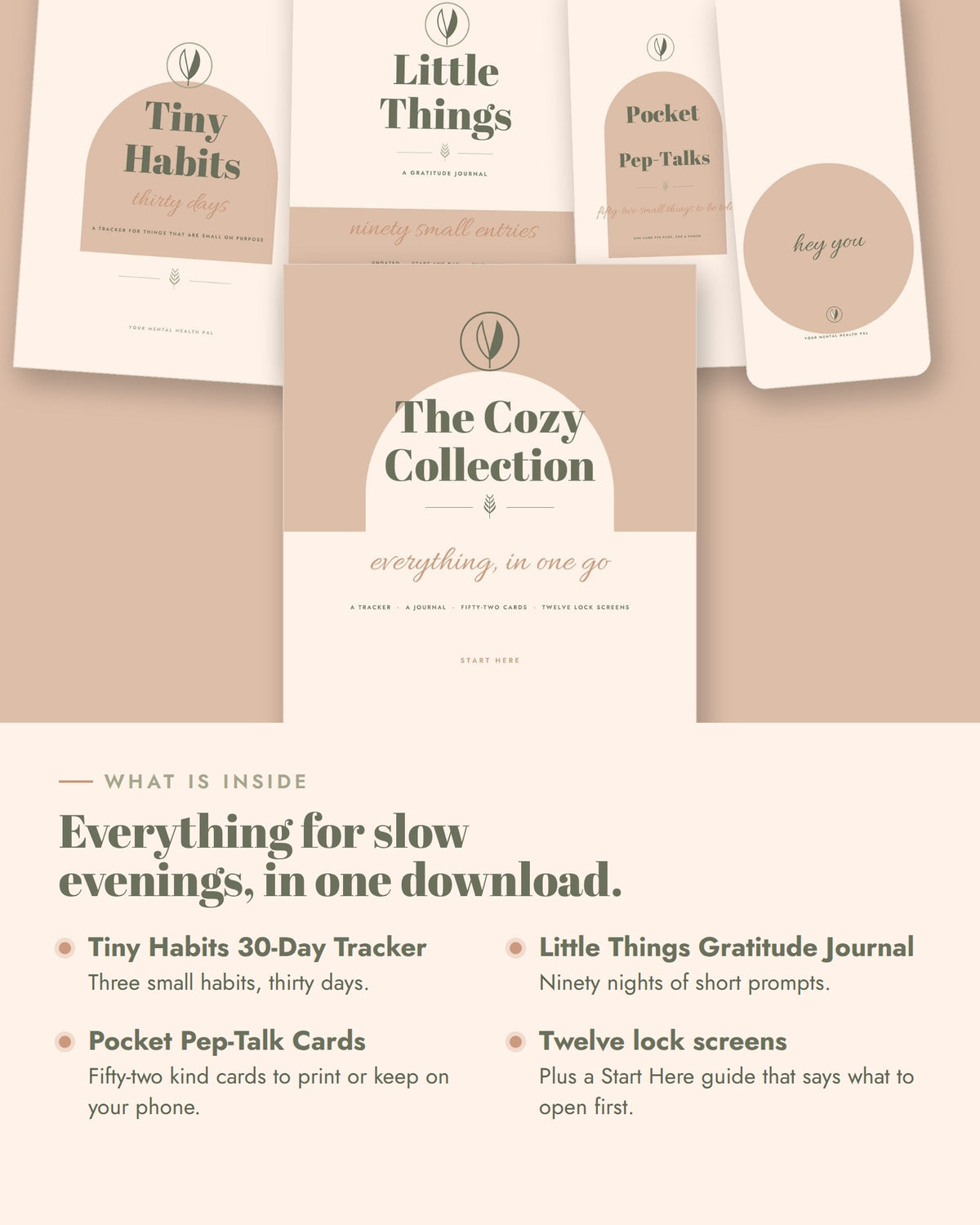 The Cozy Collection, what is inside: the Tiny Habits tracker, the Little Things journal, the Pocket Pep-Talk Cards and twelve phone lock screens