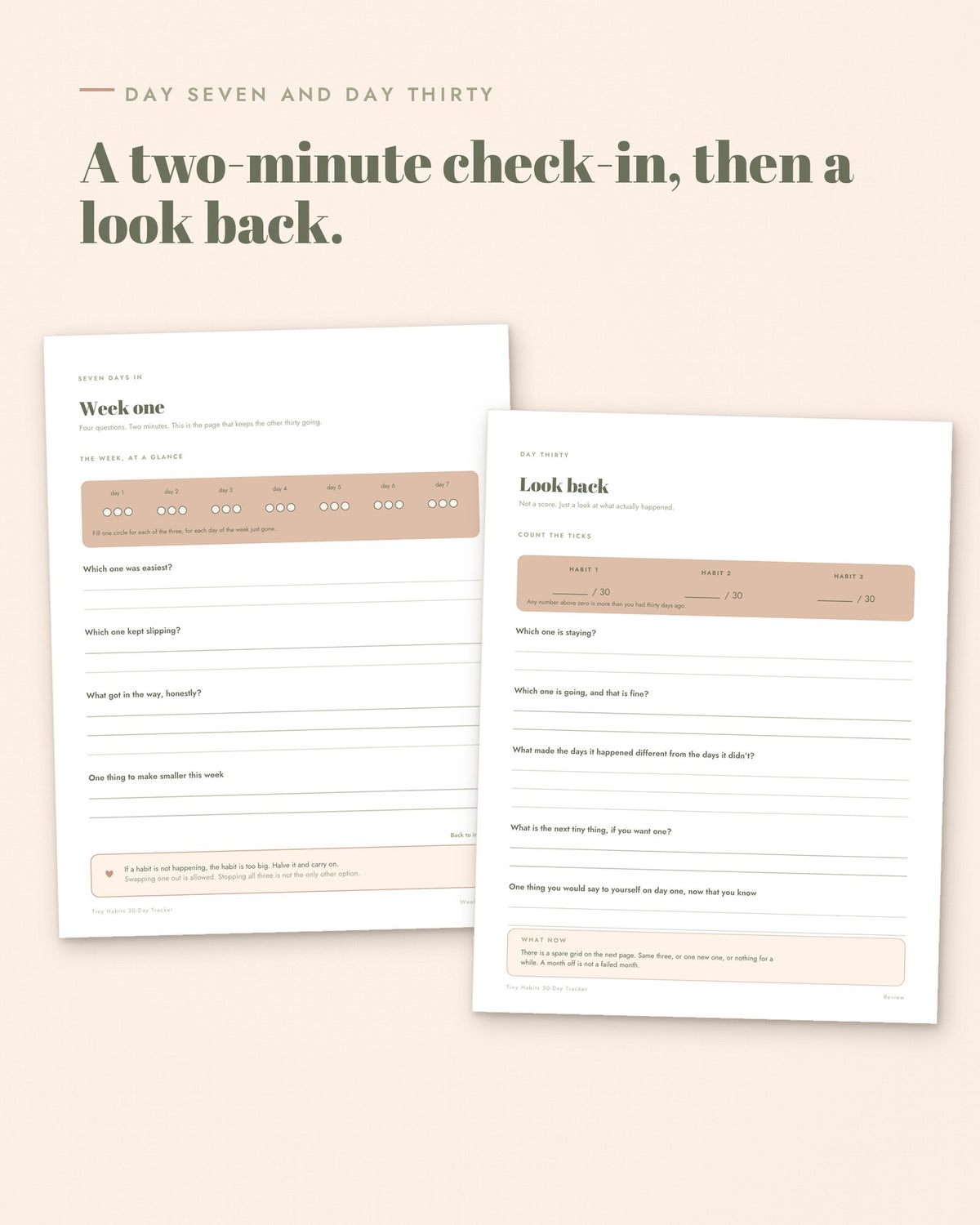 Two Tiny Habits pages: the week one check-in and the day thirty look back