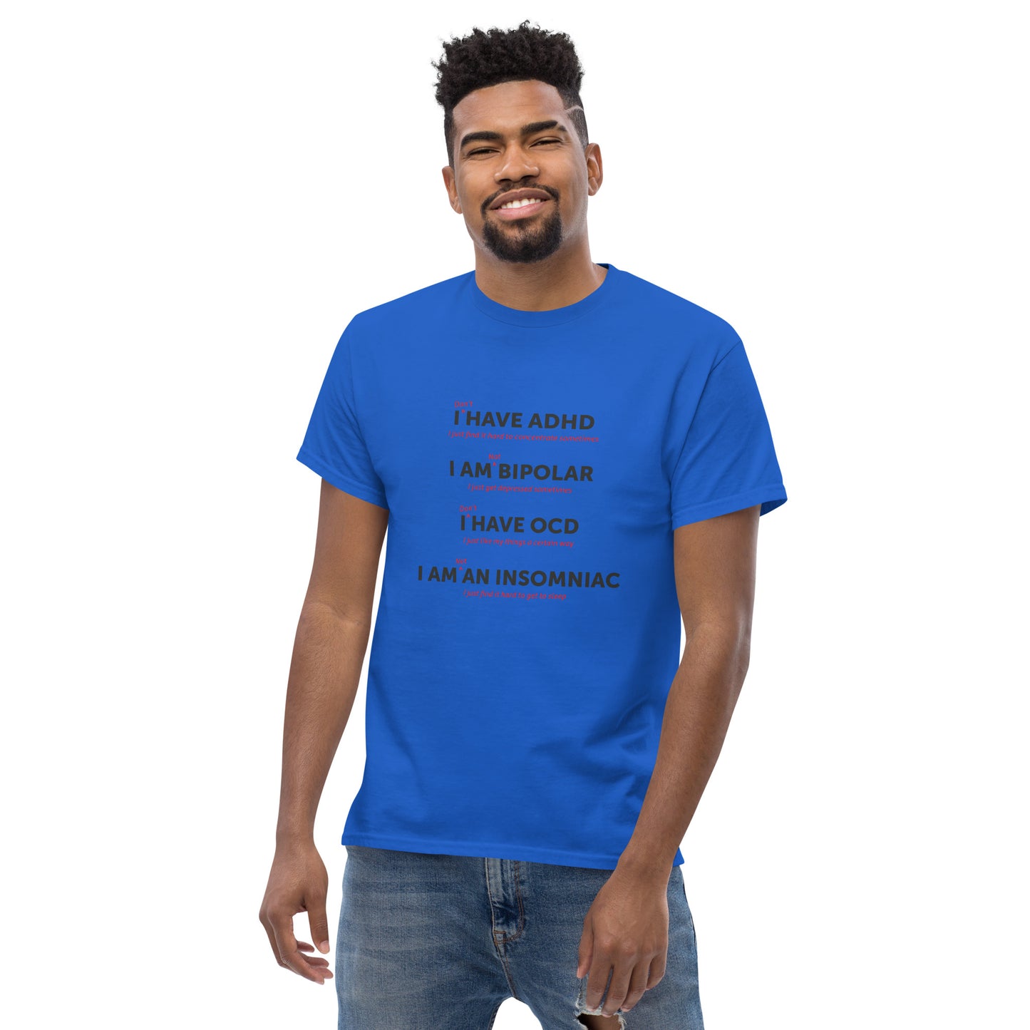 I Don't Have ADHD Unisex Cotton Classic Tee