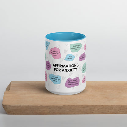 Affirmation For Anxiety Ceramic Mug With Color Inside