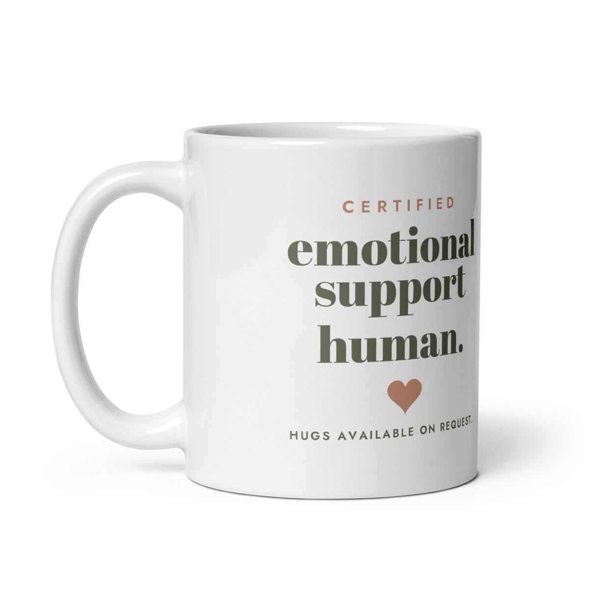 Emotional Support Human Mug, white ceramic, handle on the left