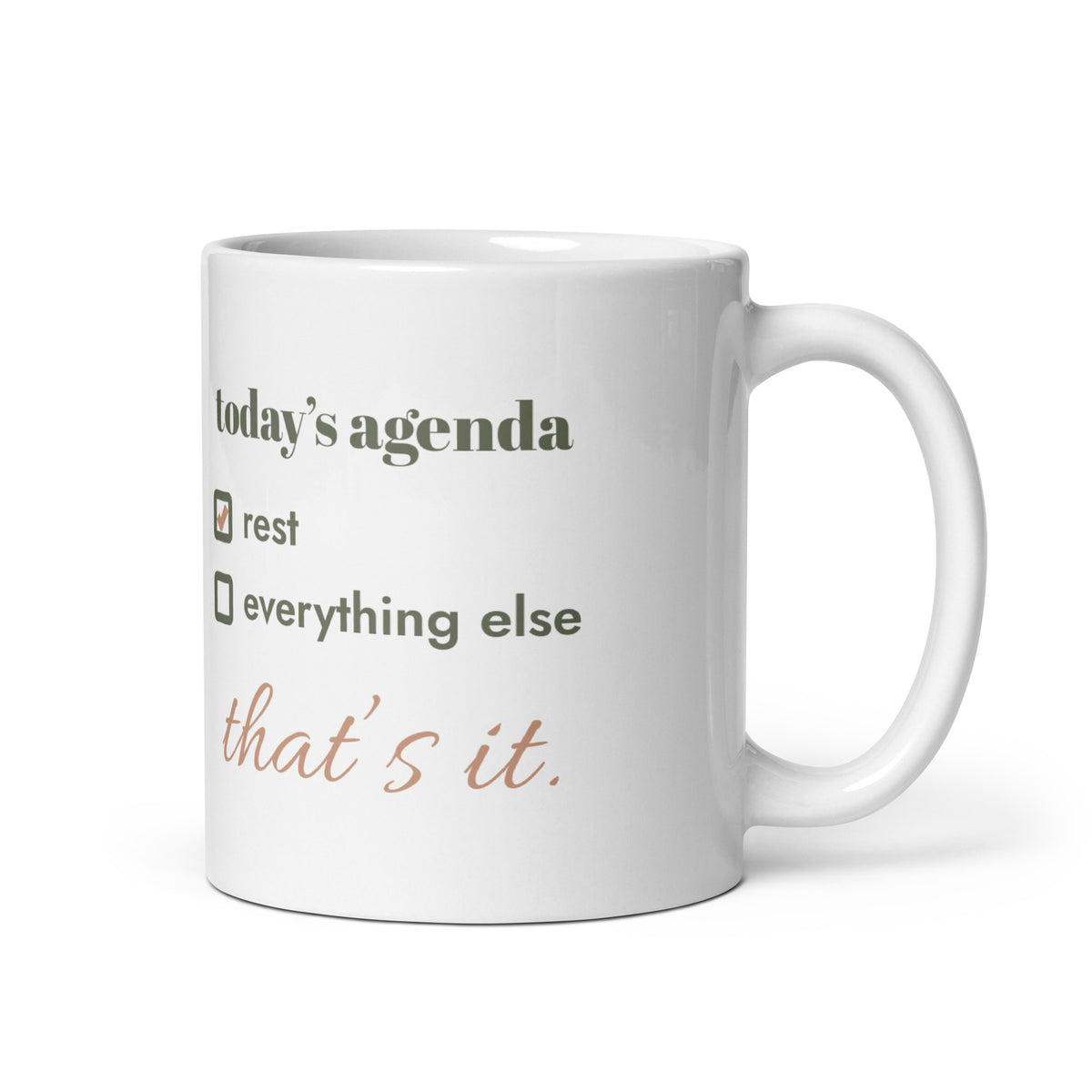 Today's Agenda Mug, white ceramic, handle on the right