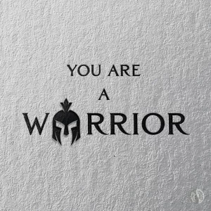 ‘You Are A Warrior’ Printable Poster